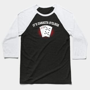 It's Canasta O'clock - canasta lover Baseball T-Shirt